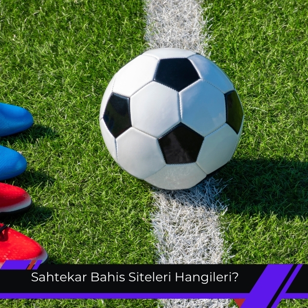 
Sahtekar Bahis Siteleri Hangileri
