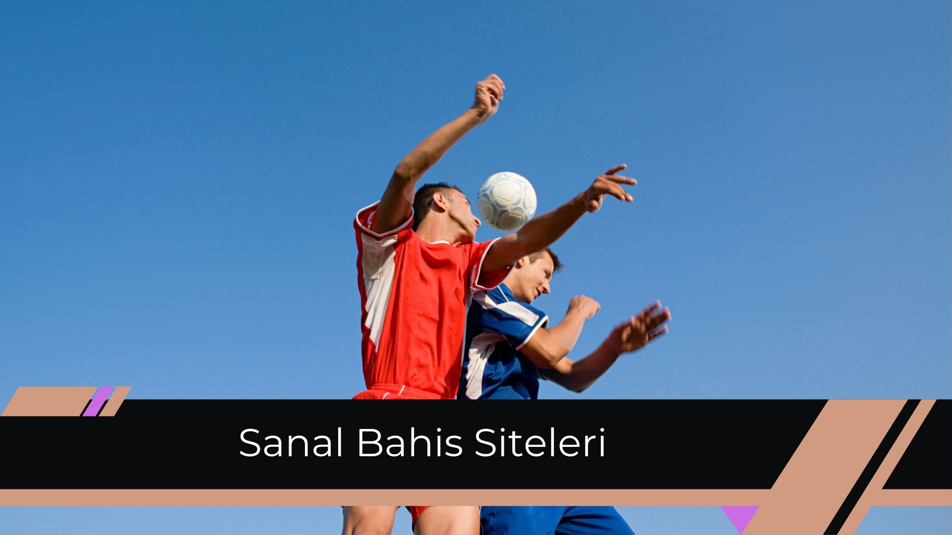 Sanal Bahis Siteleri İçinde Bunları Öğrenmeden Üyelik Açmayın!
